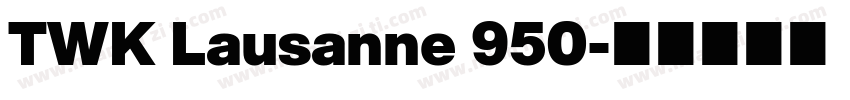 TWK Lausanne 950字体转换